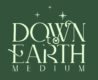 Down to Earth Medium